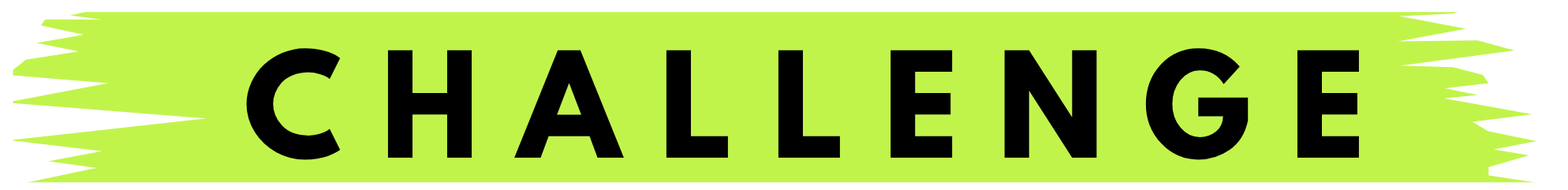 challenge