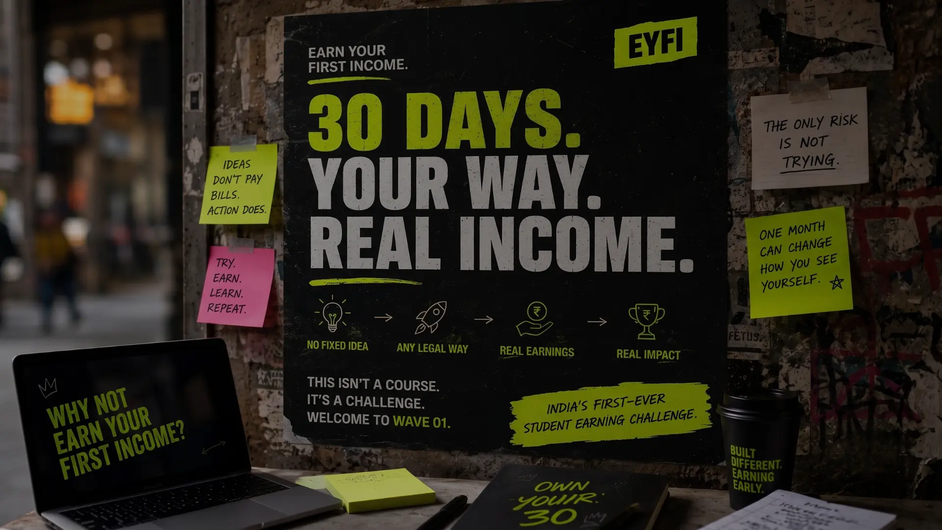 EYFI — 30 days. Your way. Real income.